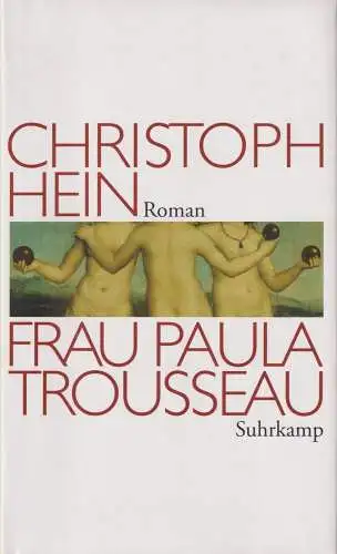 Buch: Frau Paula Trousseau, Hein, Christoph, 2007, Suhrkamp, gebraucht, gut