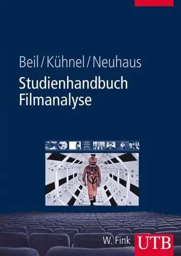 Buch: Studienhandbuch Filmanalyse, Beil, Benjamin, 2012, Wilhelm Fink Verlag