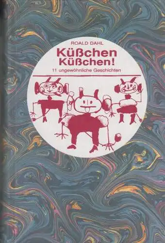 Buch: Küßchen, Küßchen! Dahl, Roald, 1993, gebraucht, sehr gut