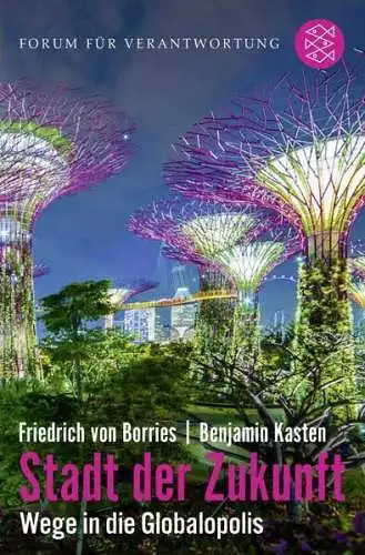 Buch: Stadt der Zukunft: Wege in die Globalopolis, Borries, Friedrich von, 2019