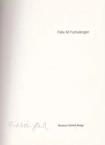 Buch: A Utopia, Furtwängler, Felix M. 1994, Museum Schloß Burgk, gebraucht, gut