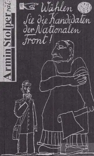 Buch: Wählen Sie die Kandidaten der Nationalen Front, Stolper, Armin. 1995