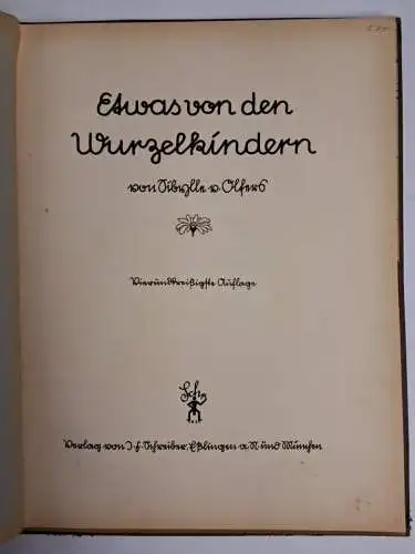 Buch: Etwas von den Wurzelkindern, Sibylle von Olfers, Schreiber, Sütterlin