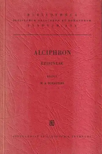 Buch: Alciphronis Rhetoris epistularum libri IV, Alciphron, 1969, B. G. Teubner