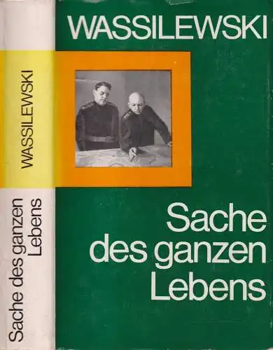 Buch: Sache des ganzen Lebens, Wassilewski, Alexander Michailowitsch. 1977