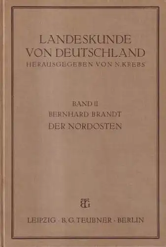 Buch: Landeskunde von Deutschland Band 2 Der Nordosten, B. Brandt, signiert