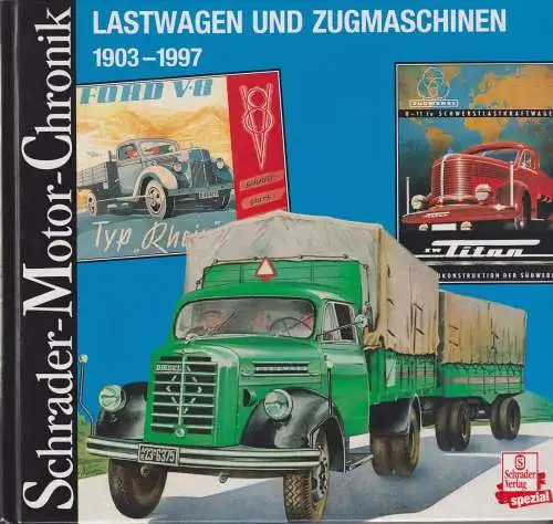 Buch: Lastwagen und Zugmaschinen 1903-1971, Gebhardt, Wolfgang H., 1999