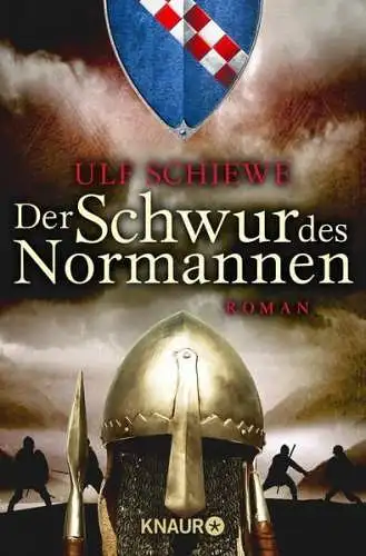 Buch: Der Schwur des Normannen, Schiewe, Ulf, 2015, Knaur Taschenbuch Verlag