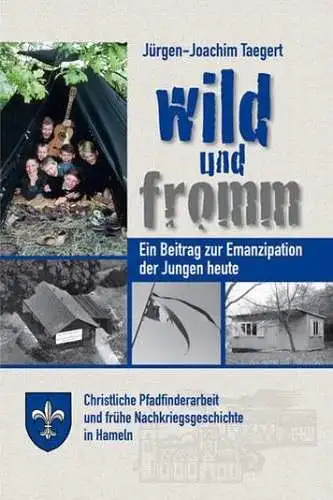 Buch: Wild und fromm, Taegert, Jürgen-Joachim, 2012, Spurbuchverlag