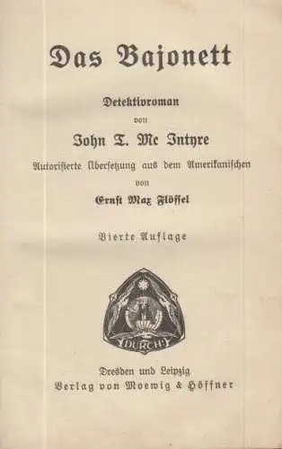 Buch: Das Bajonett, Mc Intyre, J. T., ca. 1913, Moewig & Höffner, guter Zustand