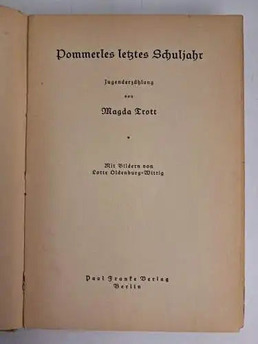 Buch: Pommerles letztes Schuljahr, Jugenderzählung, Trott, Magda, Paul Franke Vg