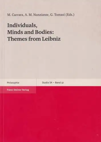 Buch: Individuals, Minds and Bodies: Themes from Leibniz, Carrara, M., 2004