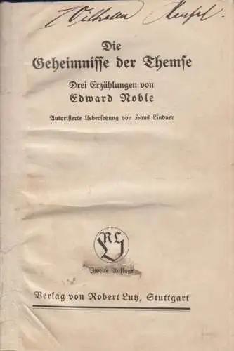 Buch: Die Geheimnisse der Themse, Drei Erzählungen. Edward Noble, Robert Lutz