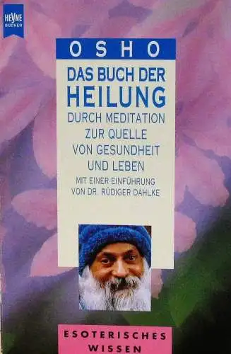 Buch: Das Buch der Heilung, Osho, 1994, Heyne, gebraucht, gut