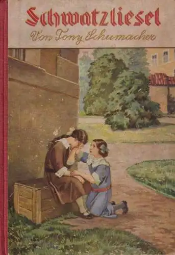 Buch: Schwatzliesel, Schumacher, Tony, ca. 1930, Ensslin & Laiblins Verlag