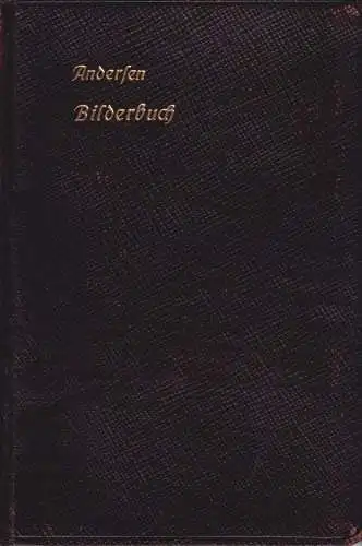 Buch: Bilderbuch ohne Bilder, Andersen, H. C., Heilbrunn & Co., gut