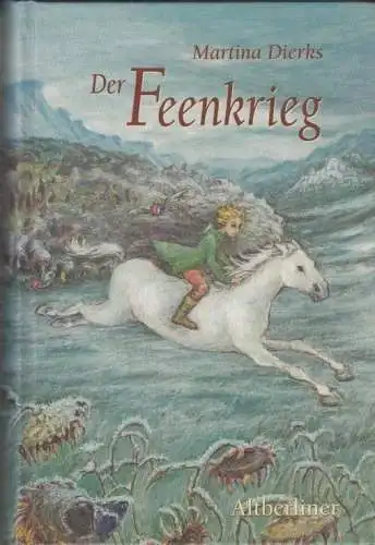 Buch: Der Feenkrieg, Dierks, Martina. 2001, Altberliner Verlag, gebraucht, gut