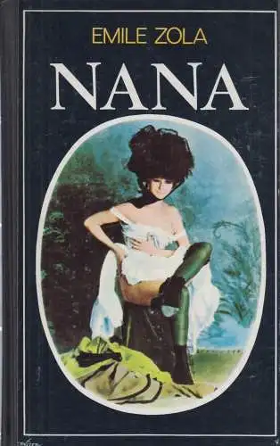 Buch: Nana, Zola, Emile, Eduard Kaiser Verlag, gebraucht, mittelmäßig