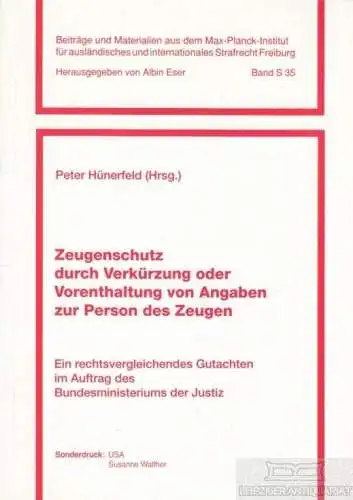 Buch: Zeugenschutz durch Verkürzung oder Vorenthaltung von Angaben... Hünerfeld