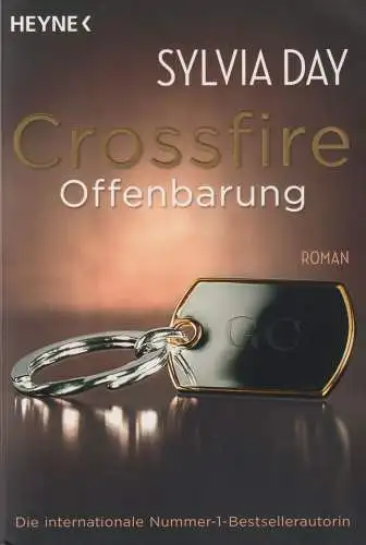 Buch: Crossfire, Day, Sylvia, 2013, Heyne, Offenbarung; Band 2, sehr gut