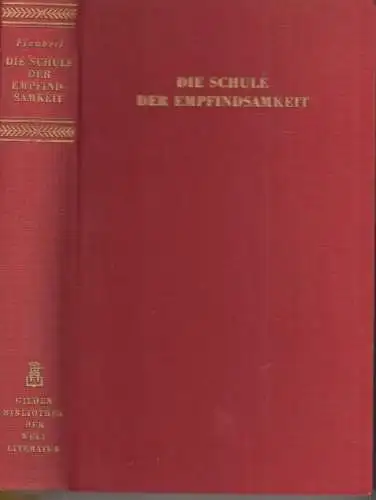 Buch: Die Schule der Empfindsamkeit, Flaubert, Gustave, Gildebibliothek, 1946,