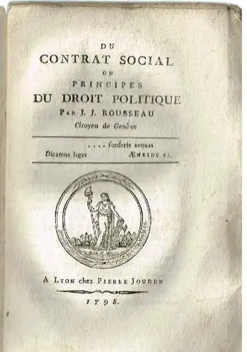 Buch: Du contrat social ou principes du droit politique, Rousseau, Jean-Jacques