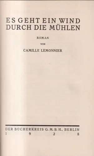 Buch: Es geht ein Wind durch die Mühlen, Lemonnier, Camille. 1928, Bücherkreis