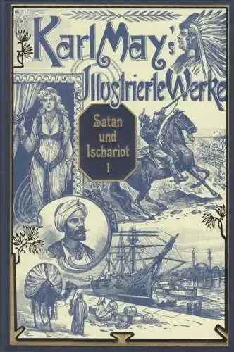 Buch: Satan und Ischariot. Band 1, May, Karl. Karl May's Illustrierte Werke