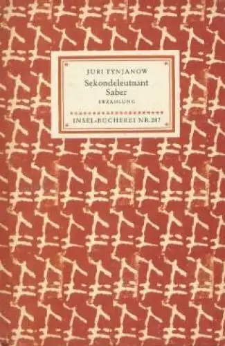 Insel-Bücherei 287, Sekondeleutnant Saber, Tynjanow, Juri. 1954, Insel-Verlag