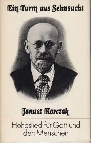 Buch: Ein Turm aus Sehnsucht, Korczak, Janusz. 1987, Evangelische Verlagsanstalt