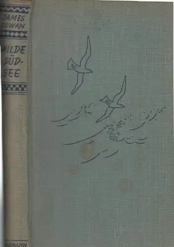 Buch: Wilde Südsee, Cowan, James, 1938, Wilhelm Goldmann Verlag, gebraucht, gut