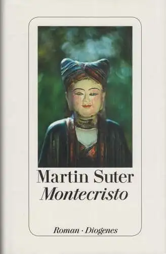 Buch: Montecristo, Suter, Martin. 2015, Diogenes, Roman, gebraucht, sehr gut