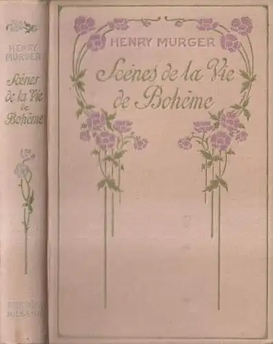 Buch: Scenes de la Vie de Boheme, Henry Murger, Editions Nilsson, Französisch