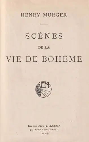 Buch: Scenes de la Vie de Boheme, Henry Murger, Editions Nilsson, Französisch