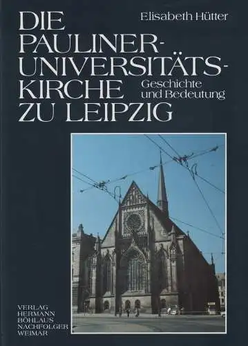 Buch: Die Pauliner-Universitätskirche zu Leipzig, Hütter, Elisabeth. 1993