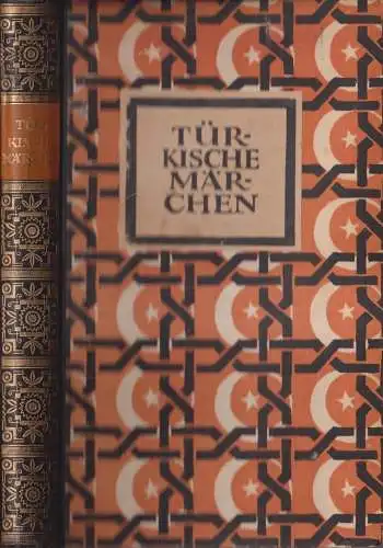 Buch: Türkische Märchen, Giese, Diederichs, 1925, Die Märchen der Weltliteratur