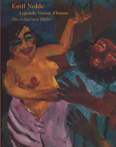 Buch: Emil Nolde, Baltrock, Th. u.a., 2000, DuMont, Die religiösen Bilder