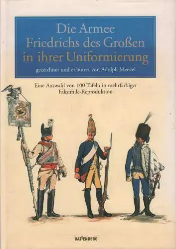 Buch: Die Armee Friedrichs des Großen in ihrer Uniformierung, Menzel, Adolph