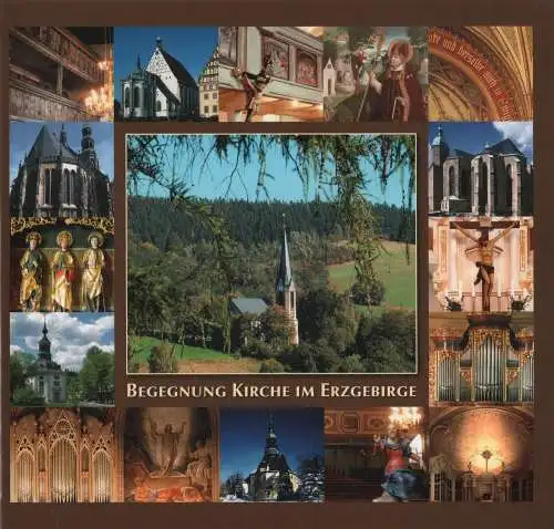 Buch: Begegnung Kirche im Erzgebirge, 2006, Marienberg, gebraucht, sehr gut