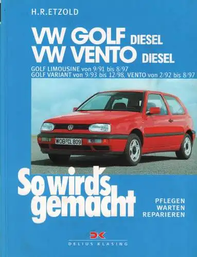 Buch: So wird's gemacht. VW Golf. VW Gento, Etzold, H. R. 2000, Delius Klasing