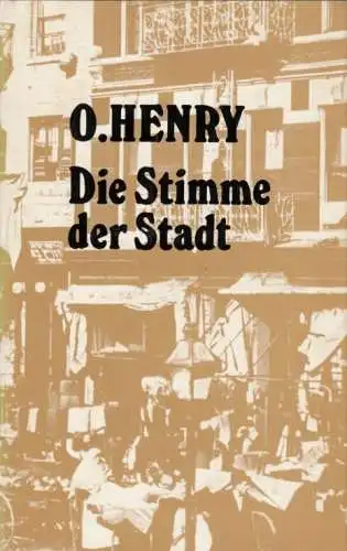 Buch: Die Stimme der Stadt, Henry, O. 1984, Verlag Philipp Reclam