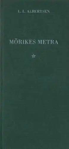 Buch: Mörikes Metra, Albertsen, L. L., 1999, Futura Edition, gebraucht, sehr gut