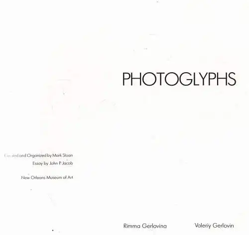 Ausstellungskatalog: Phothoglyphs, Rimma, Gerlovina u.a., 1993