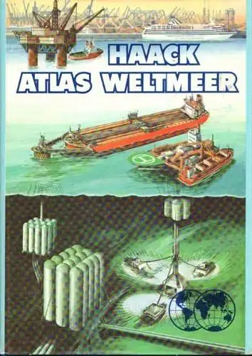 Buch: Haack Atlas Weltmeer, Althof, Wolfgang, u.a. 1989, VEB Hermann Haack