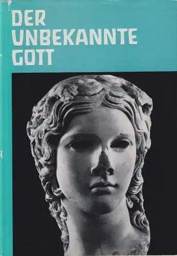 Buch: Der unbekannte Gott, Skerst, Herman von, 1967, Verlag Urachhaus