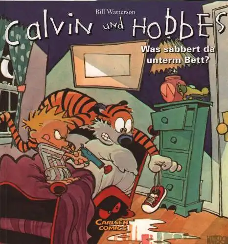 Comic: Calvin und Hobbes 2, Watterson, Bill, 2005, Was sabbert da unterm Bett?