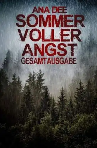 Buch: Sommer voller Angst, Dee, Ana, 2019, epubli, gebraucht, gut