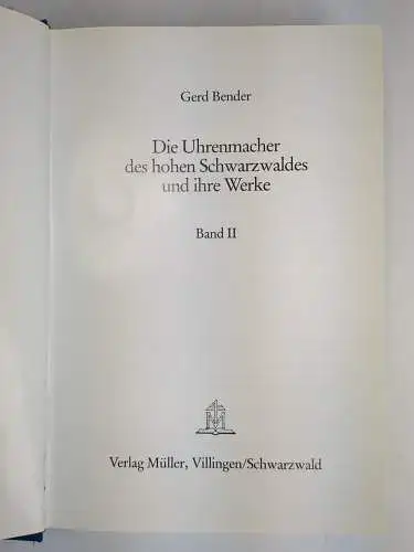 Buch: Die Uhrenmacher des hohen Schwarzwaldes und ihre Werke 1+2, Bender, 1975