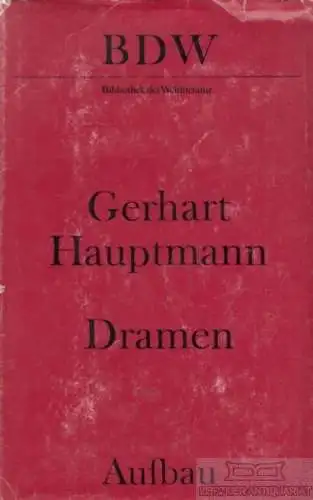 Buch: Dramen, Hauptmann, Gerhart. Bibliothek der Weltliteratur, 1976