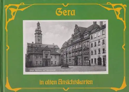 Buch: Gera in alten Ansichtskarten, Baumgärtel, Hans Georg, 1993, Gondrom Verlag